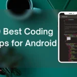 10 Best Coding Apps for Android