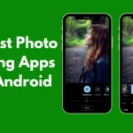 10 Best Photo Editing Apps for Android