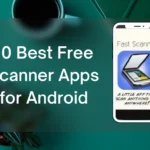 Best Free Scanner Apps for Android